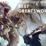 Monster Hunter World Best Greatsword