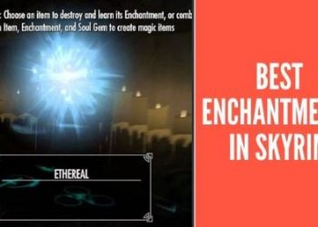 Best Enchantments in Skyrim